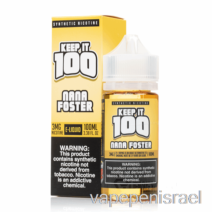 Vape Israel Nana Foster חד פעמי - שמור על 100 - 100 מ"ל 6 מ"ג